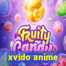 xvido anime